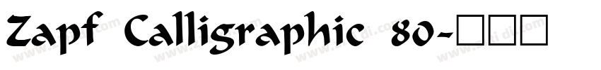Zapf Calligraphic 80字体转换